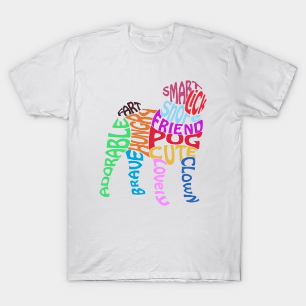 Pug Word Cloud T-Shirt by Sleazoid